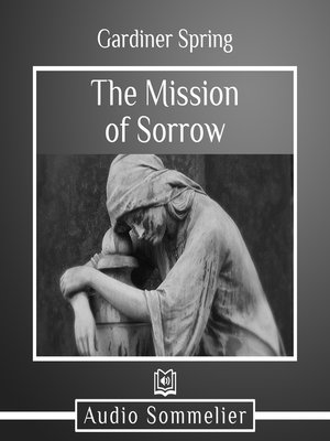 cover image of The Mission of Sorrow